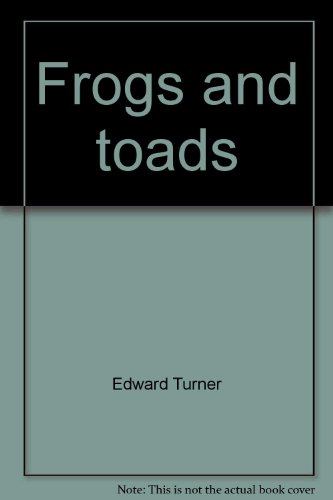 Stock image for Frogs and Toads for sale by Thomas F. Pesce'