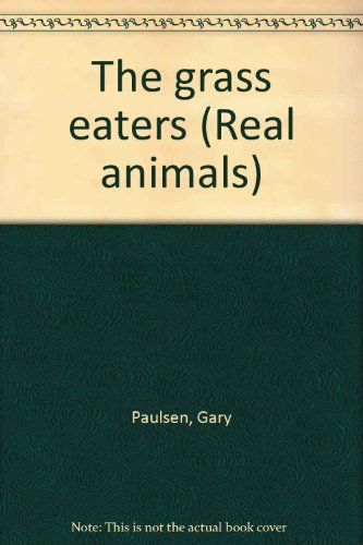 9780817206024: Title: The grass eaters Real animals