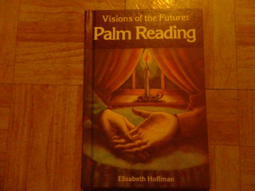Stock image for Visions of the Future: Palm Reading for sale by HPB-Diamond