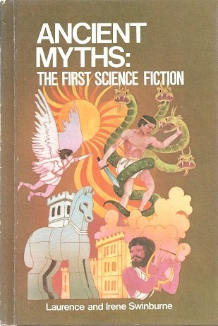 Stock image for Ancient Myths: The First Science Fiction for sale by Wonder Book
