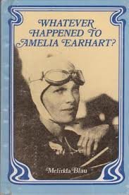 Beispielbild fr Whatever Happened to Amelia Earhart? zum Verkauf von Wonder Book