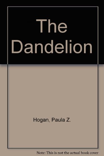 Beispielbild fr The Dandelion zum Verkauf von Better World Books