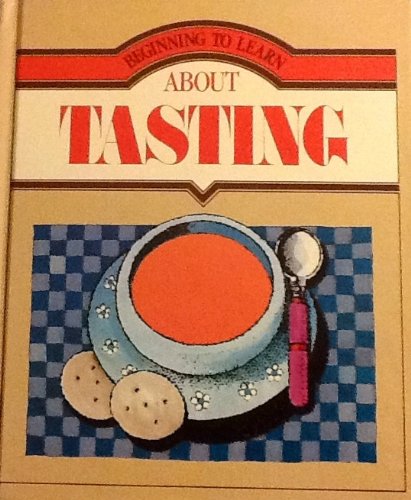 Beispielbild fr Tasting (Beginning to Learn About) zum Verkauf von Wonder Book