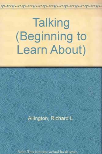 Talking (Beginning to Learn About) (9780817213206) by Allington, Richard L.; Krull, Kathleen; Thrun, Rick