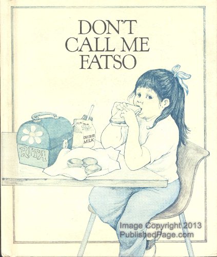 Stock image for Don't Call Me Fatso for sale by Front Cover Books