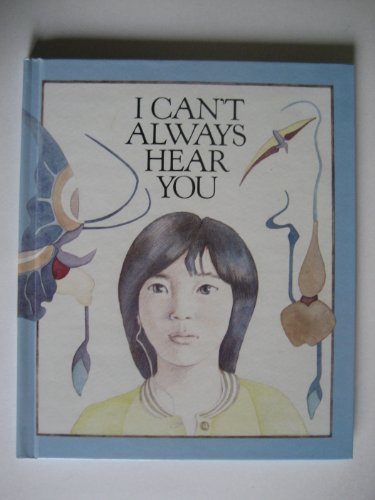 Beispielbild fr I Can't Always Hear You zum Verkauf von Robinson Street Books, IOBA