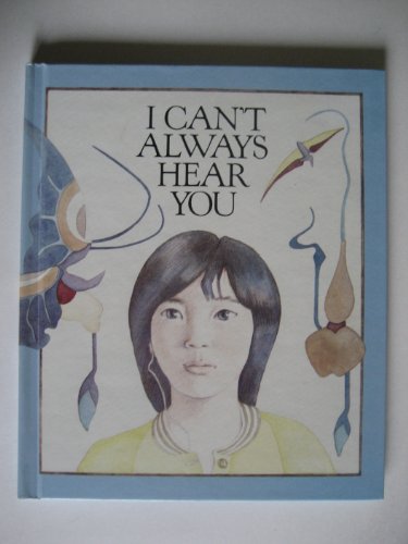Stock image for I Can't Always Hear You for sale by Alf Books