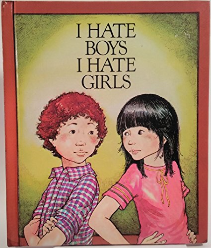 I Hate Boys, I Hate Girls (9780817213589) by Hogan, Paula Z.; Hockerman, Dennis