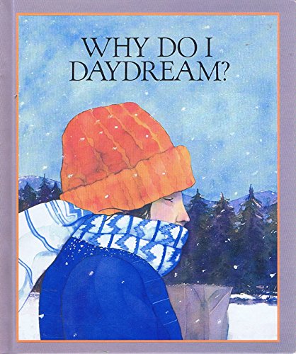 9780817213718: Why Do I Daydream?