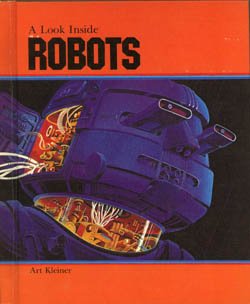 Robots (Look Inside) (9780817214012) by Kleiner, Art