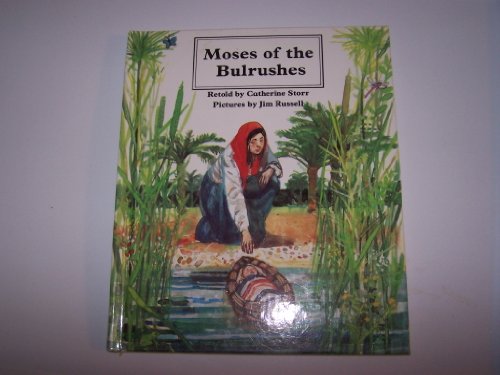 Stock image for Moses of the Bulrushes (People of the Bible) for sale by Front Cover Books