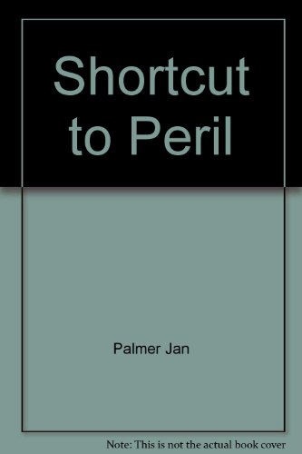 Shortcut to Peril (9780817220709) by Clark, James I.