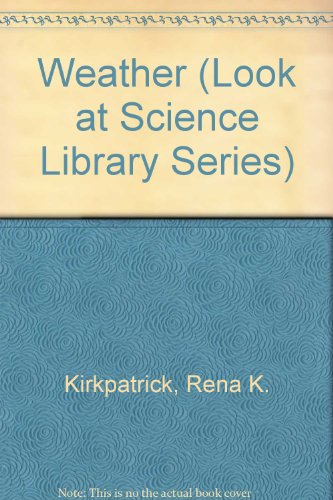 Stock image for Weather (Look at Science Library Series) for sale by SecondSale