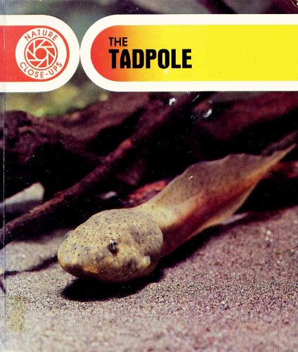 9780817225452: The Tadpole (Nature Close-Ups Series) (English and Japanese Edition)
