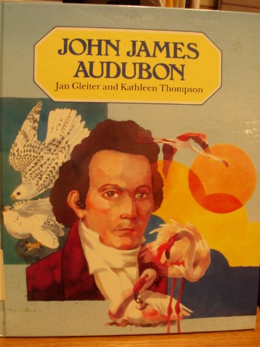 Stock image for John James Audubon for sale by ThriftBooks-Dallas