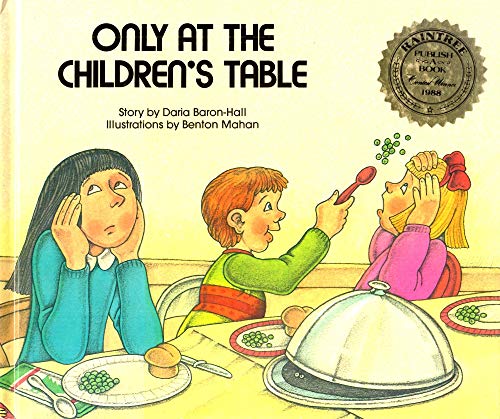 Imagen de archivo de Only at the Children's Table a la venta por ThriftBooks-Atlanta