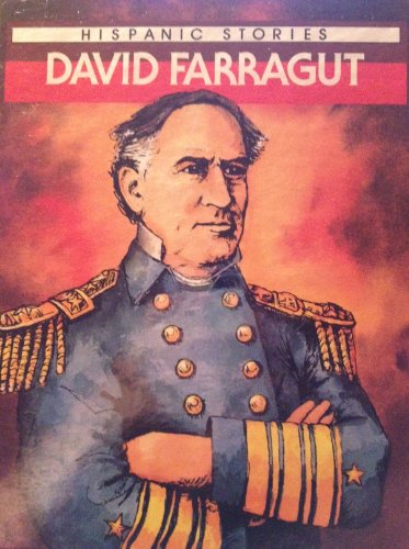 Beispielbild fr David Farragut (Raintree Hispanic Stories) (English and Spanish Edition) zum Verkauf von SecondSale