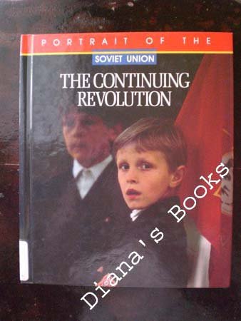 9780817233570: The Continuing Revolution (Portrait of the Soviet Union)