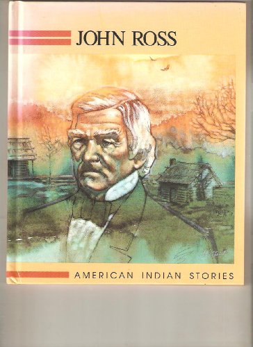 9780817234072: John Ross (Raintree American Indian Stories)