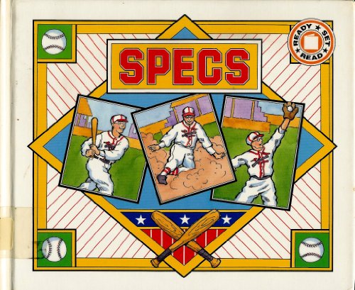 Imagen de archivo de Specs: The True Story of Baseball Player George Toporcer - Ready Set Read Series a la venta por Sunnys Books