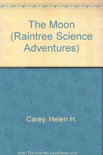 Beispielbild fr The Moon (Raintree Science Adventures) zum Verkauf von Ergodebooks