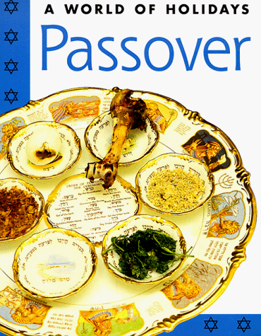 Imagen de archivo de Passover (World of Holidays Series) a la venta por HPB-Emerald