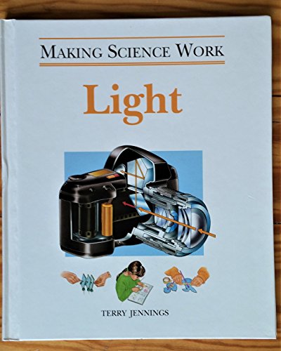 Beispielbild fr Light (Making Science Work) zum Verkauf von The Book Cellar, LLC