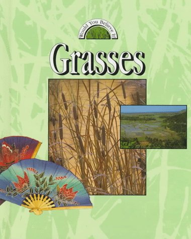 Grasses (Would You Believe It) (9780817241032) by Chambers, Catherine