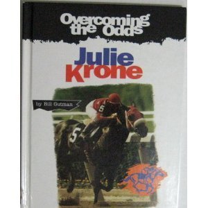 Stock image for Julie Krone (Overcoming the Odds) for sale by Irish Booksellers