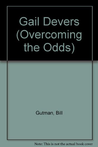 9780817241223: Gail Devers (Overcoming the Odds)