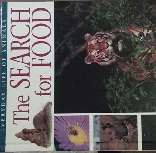 Imagen de archivo de The Search for Food a la venta por Better World Books