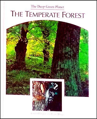 Beispielbild fr The Temperate Forest (Deep Green Planet) zum Verkauf von SatelliteBooks