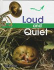 Loud and Quiet (Start-Up Science) (9780817243180) by Challoner, Jack