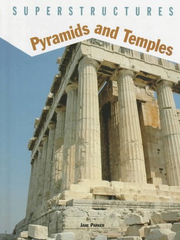 Stock image for Pyramids and Temples (Superstructures Series) for sale by Wonder Book