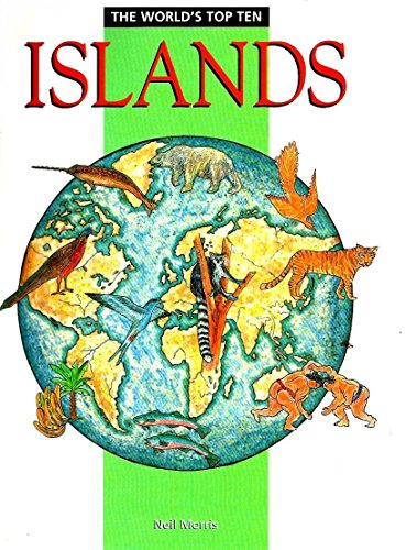 Stock image for Islands (Worlds Top Ten) for sale by More Than Words