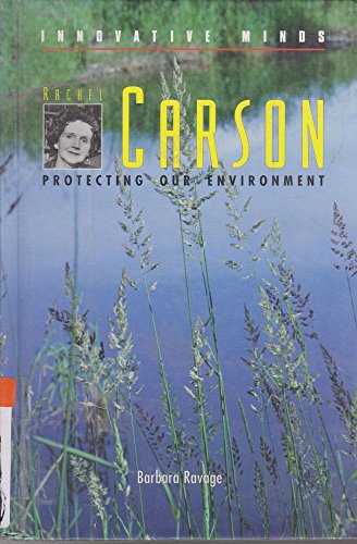 Stock image for Rachel Carson: Protecting Our Environment (Innovative Minds) for sale by Wonder Book