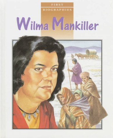 Stock image for Wilma Mankiller for sale by Better World Books