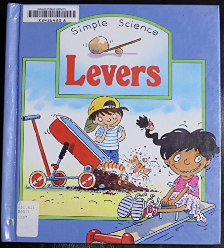 Imagen de archivo de Levers (Simple Science) a la venta por More Than Words