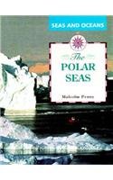 Polar Seas (Seas and Oceans) (9780817245139) by Malcolm Penny
