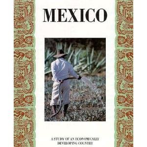 Beispielbild fr Mexico (Economically Developing Countries) zum Verkauf von Irish Booksellers