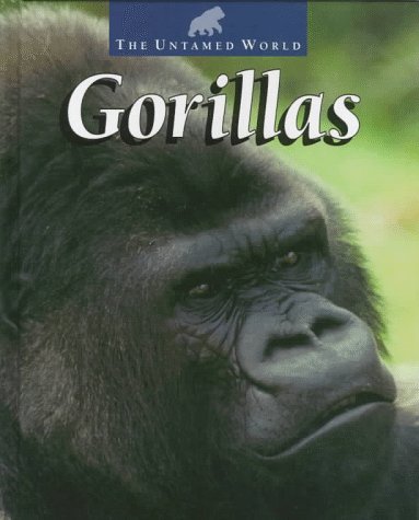 Stock image for Gorillas (Untamed World) for sale by HPB-Emerald