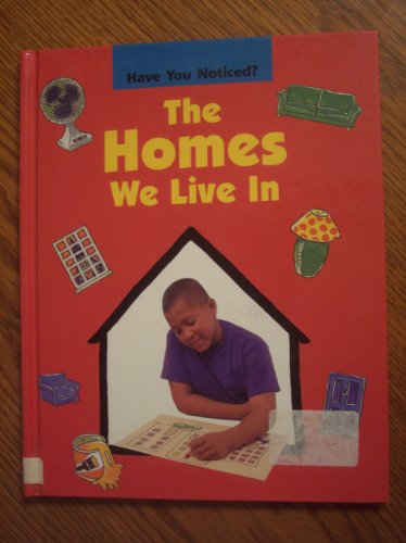 Imagen de archivo de The Homes We Live In a la venta por Better World Books