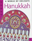 Hanukkah (World of Holidays) (9780817246143) by Clark, Anne; Rose, David; Rose, Gill