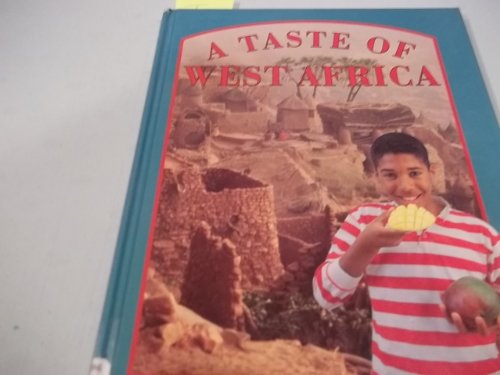 Stock image for A Taste of West Africa (Food Around the World) for sale by Discover Books