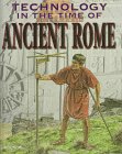 Technology in the Time of Ancient Rome (9780817248765) by Snedden, Robert