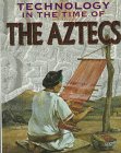 9780817248789: Technology in the Time of the Aztecs
