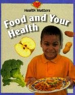 Beispielbild fr Food and Your Health zum Verkauf von Better World Books: West