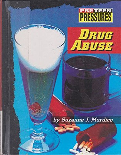 Stock image for Drug Abuse for sale by Better World Books: West