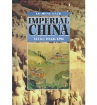 Imagen de archivo de Imperial China, 221 B. C. to A. D. 1294 a la venta por Better World Books