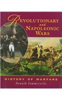 Beispielbild fr Revolutionary and Napoleonic Wars (History of Warfare) zum Verkauf von Booksavers of MD